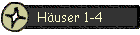 Huser 1-4