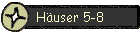 Huser 5-8